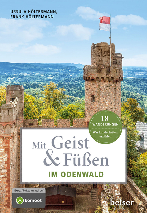 Mit Geist & F&uuml;&szlig;en im Odenwald - Ursula H&ouml;ltermann
