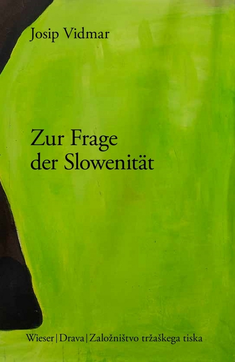 Zur Frage der Slowenit&auml;t - Josip Vidmar