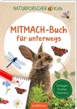 Naturforscher-Kids &ndash; Mitmach-Buch f&uuml;r unterwegs