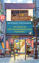 Die Tage in der Buchhandlung Morisaki - Satoshi Yagisawa