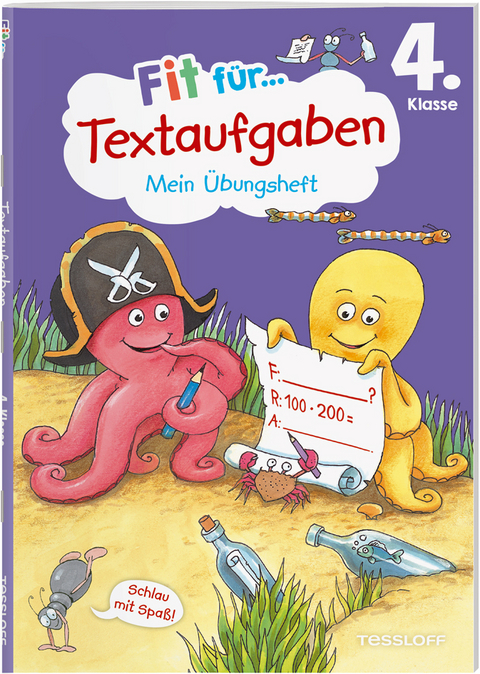 Fit f&uuml;r Textaufgaben 4. Klasse. Mein &Uuml;bungsheft - Andrea Tonte