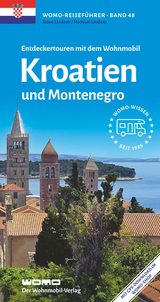 Entdeckertouren mit dem Wohnmobil Kroatien und Montenegro - Lindner, Anne; Lindner, Michael