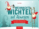 Weihnachtswichtel auf Abwegen - Gesa Louise Füßle