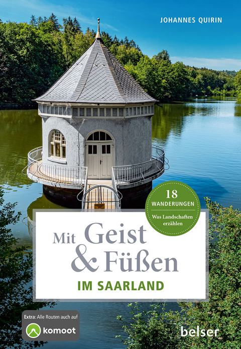 Mit Geist & F&uuml;&szlig;en im Saarland - Johannes Quirin