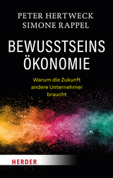 Bewusstseins&ouml;konomie - Peter Hertweck, Simone Rappel