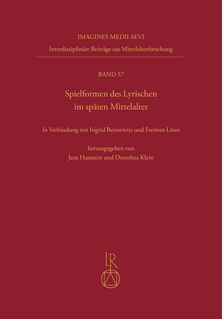 Spielformen des Lyrischen im späten Mittelalter