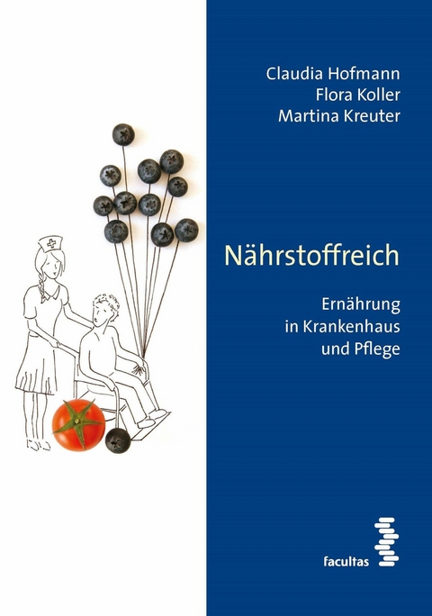 N&auml;hrstoffreich - Claudia Hofmann, Flora Koller, Martina Kreuter