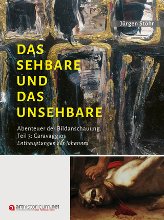 Das Sehbare und das Unsehbare