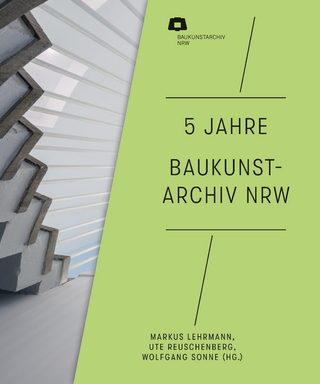5 Jahre Baukunstarchiv NRW