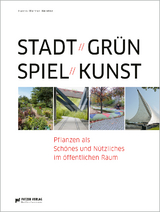 Stadt Gr&uuml;n Spiel Kunst - Hanns-Werner Heister