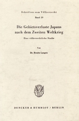 Die Gebietsverluste Japans nach dem Zweiten Weltkrieg. - Benita Langen