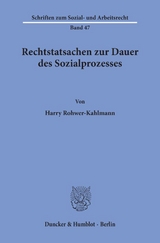 Rechtstatsachen zur Dauer des Sozialprozesses. - Harry Rohwer-Kahlmann