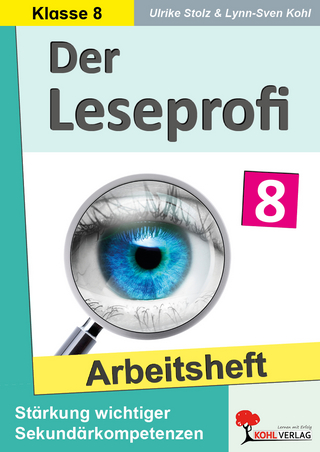 Der Leseprofi / Arbeitsheft - Fit durch Lesetraining / Klasse 8