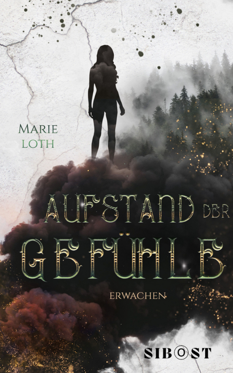 Aufstand der Gefühle - Marie Loth
