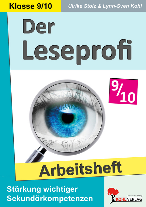 Der Leseprofi / Arbeitsheft - Fit durch Lesetraining / Klasse 9-10 - Ulrike Stolz, Lynn-Sven Kohl