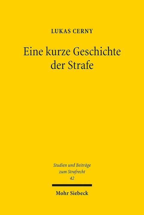 Eine kurze Geschichte der Strafe - Lukas Cerny