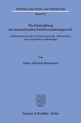 Die Einstrahlung im internationalen Sozialversicherungsrecht. - Heinz-Dietrich Steinmeyer