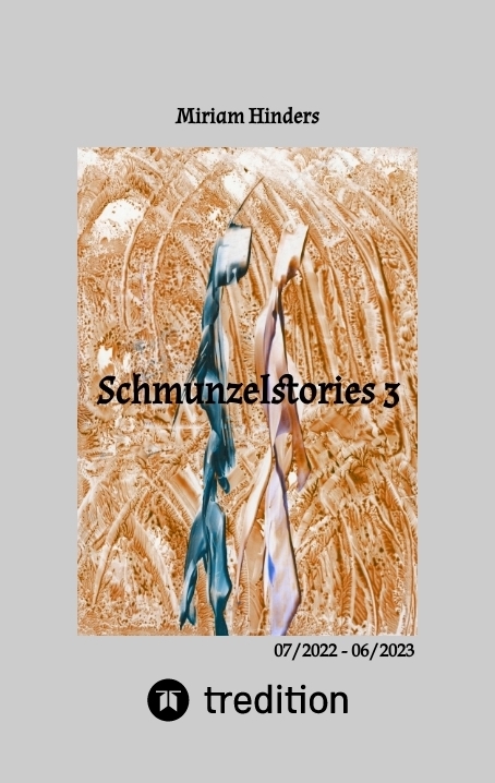 Schmunzelstories 3 - Miriam Hinders