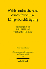 Wohlstandssicherung durch freiwillige L&auml;ngerbesch&auml;ftigung - 