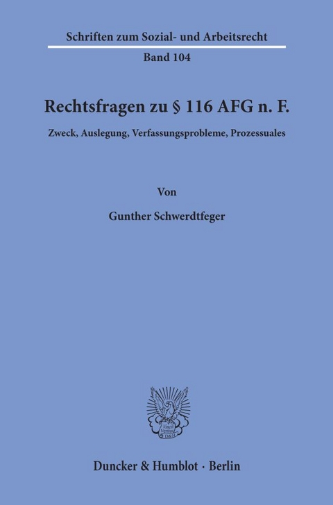 Rechtsfragen zu &sect; 116 AFG n. F. - Gunther Schwerdtfeger