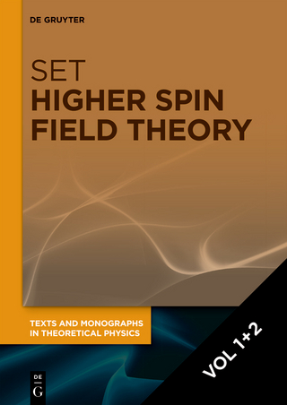 Anders Bengtsson: Higher Spin Field Theory / [Set Higher Spin Field Theory, Vol 1+2]