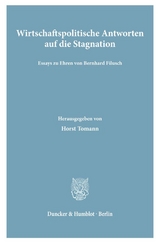 Wirtschaftspolitische Antworten auf die Stagnation. - 