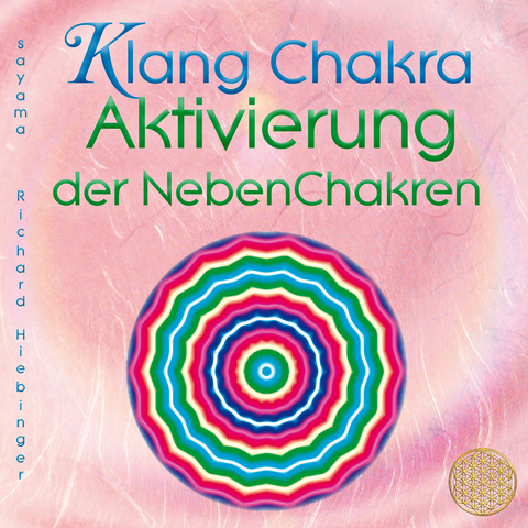 KLANG CHAKRA AKTIVIERUNG DER NEBENCHAKREN -  Sayama