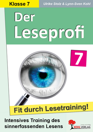 Der Leseprofi - Fit durch Lesetraining / Klasse 7