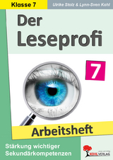 Der Leseprofi / Arbeitsheft - Fit durch Lesetraining / Klasse 7 - Ulrike Stolz, Lynn-Sven Kohl