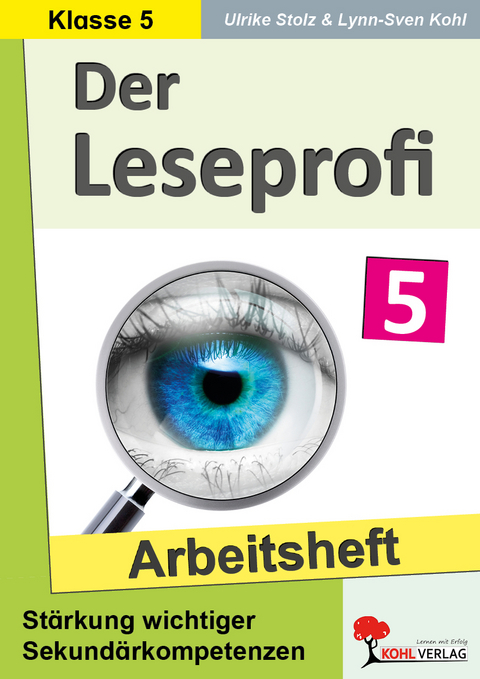 Der Leseprofi / Arbeitsheft - Fit durch Lesetraining / Klasse 5 - Ulrike Stolz, Lynn-Sven Kohl