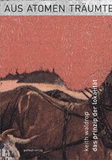 Das Prinzip der Lokalit&auml;t - Keith Waldrop