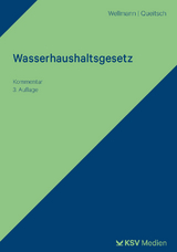 Wasserhaushaltsgesetz - Susanne R Wellmann, Peter Queitsch