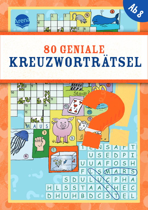 80 geniale Kreuzwortr&auml;tsel