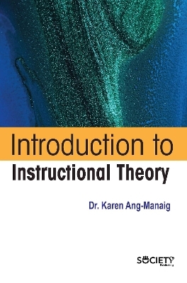 Introduction to Instructional Theory - Karen Ang-Manaig