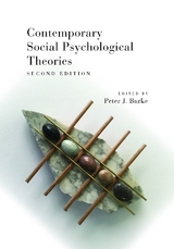 Contemporary Social Psychological Theories - 