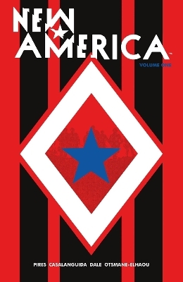 New America - Curt Pires, Luca Casalanguida, Mark Dale