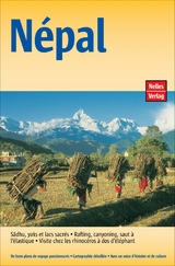 Guide Nelles N&eacute;pal - Susanne von der Heide, Andreas Neuhauser, Hansj&ouml;rg Brey, Wolf Donner, Diethelm Hofstra, J&uuml;rgen Huber, Wolfgang Koch, Axel Michaels, Hementa Raj Mishra, Joanna Pfaff-Czarnecka, Ludwig von Savigny, Berthold Schwarz, Ganesh Lal Shakya, Satis Shroff, Ludmilla T&uuml;ting
