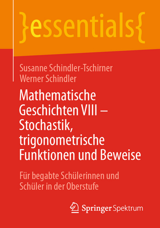 Mathematische Geschichten VIII – Stochastik, trigonometrische Funktionen und Beweise