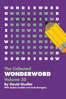 WonderWord Volume 30 - David Ouellet, Sophie Ouellet, Linda Boragina