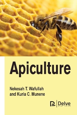 Apiculture - Nekesah T. Wafullah, Kuria C. Munene
