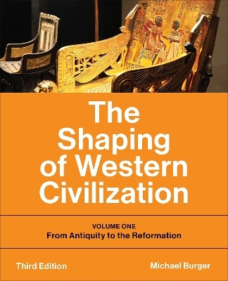 The Shaping of Western Civilization - Michael Burger