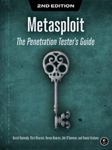 Metasploit, 2nd Edition - Kennedy, David; Aharoni, Mati; Kearns, Devon