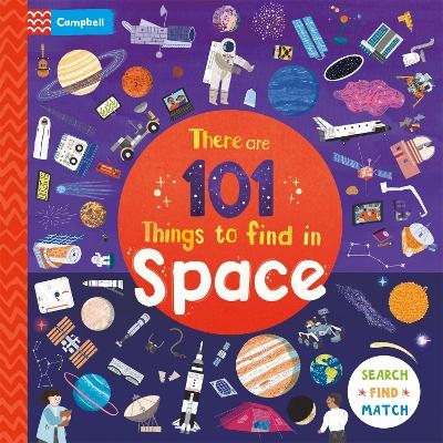 There are 101 Things to Find in Space - Campbell Books