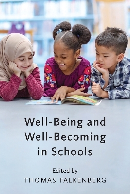 Well-Being and Well-Becoming in Schools - 