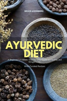 Ayurvedic Diet - Bruce Ackerberg