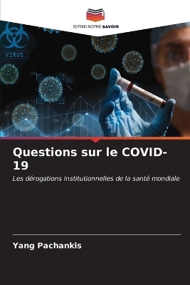 Questions sur le COVID-19 - Yang Pachankis