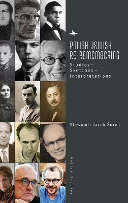 Polish Jewish Re-Remembering - Sawomir Jacek urek