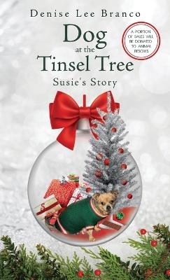 Dog at the Tinsel Tree - Denise Lee Branco