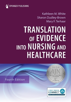 Translation of Evidence into Nursing and Healthcare
