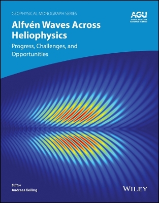 Alfv&eacute;n Waves Across Heliophysics - 